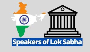 Lok Sabha Speaker Role and Functions